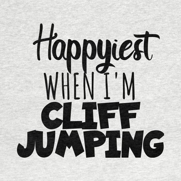 Happyiest when i'm Cliff jumping by maxcode